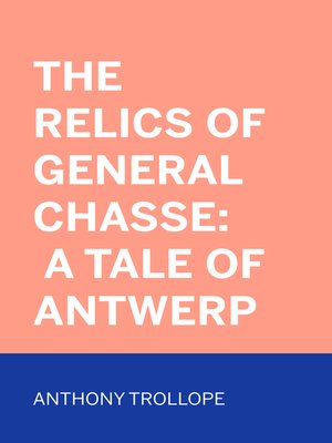 cover image of The Relics of General Chasse